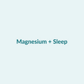 Magnesium + Sleep — 120 Tablets